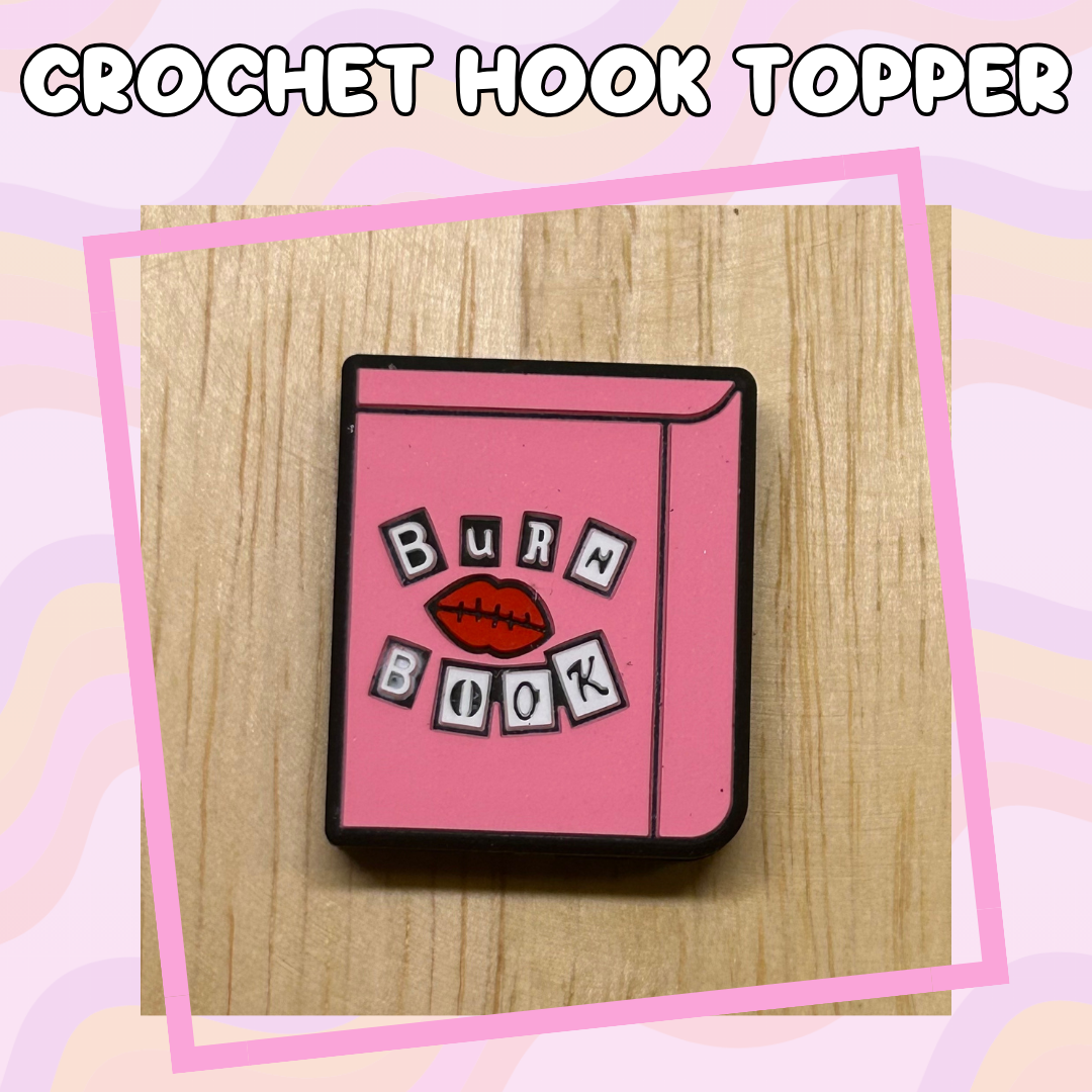 Movie Burn Book Crochet Hooks