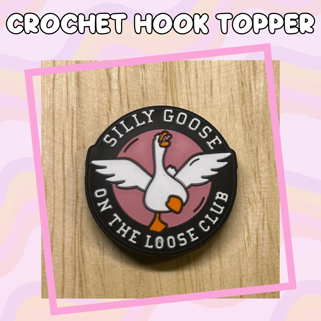 Silly Goose on the Loose Animal Quote Crochet Hooks