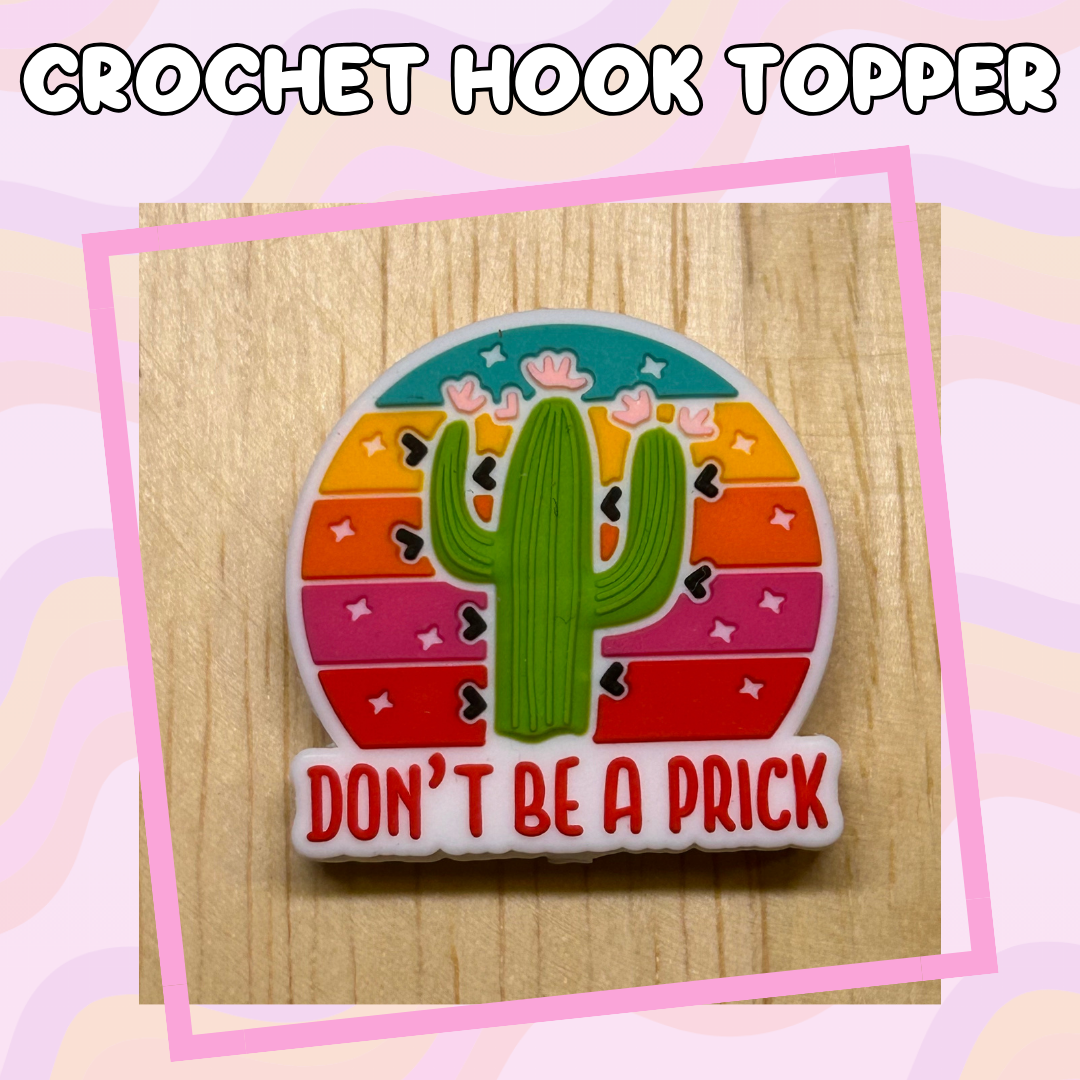 Don't Be a Prick Cactus Crochet Hooks