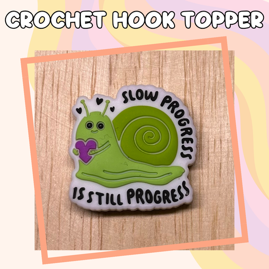 Slow Progress is Still Progress Snail Animal Crochet Hook