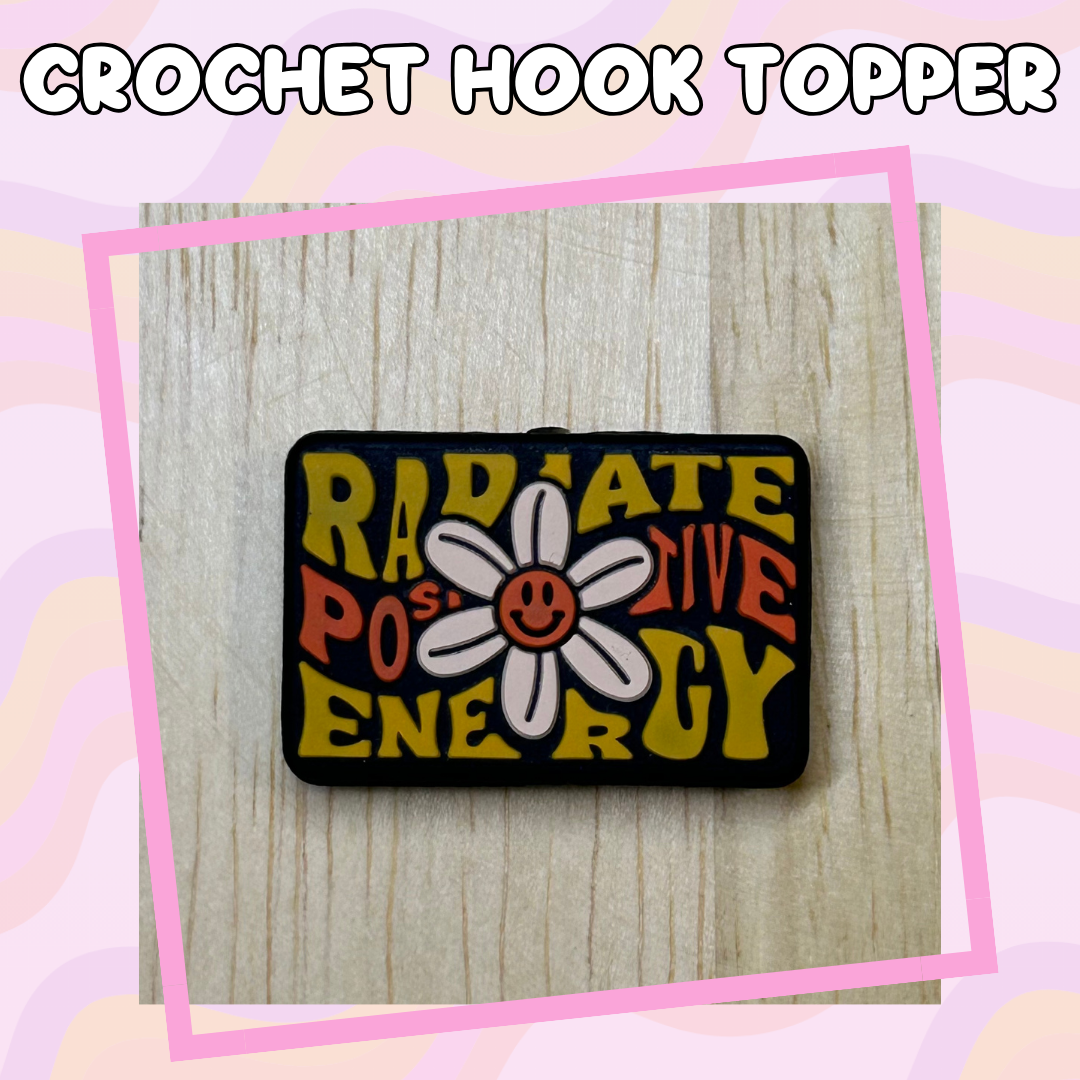 Radiate Positive Energy Crochet Hook