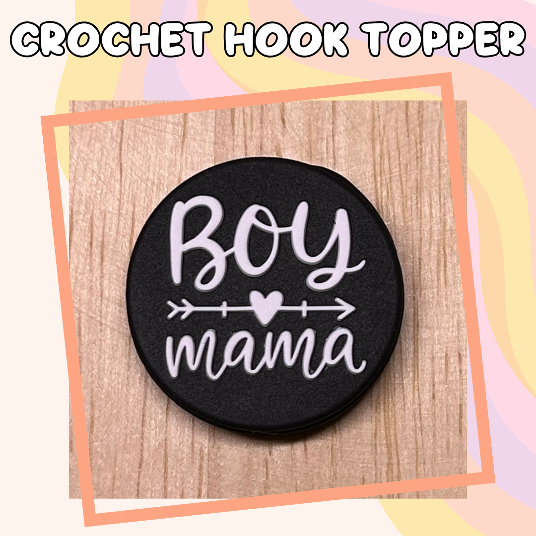 Boy Mama Crochet Hook