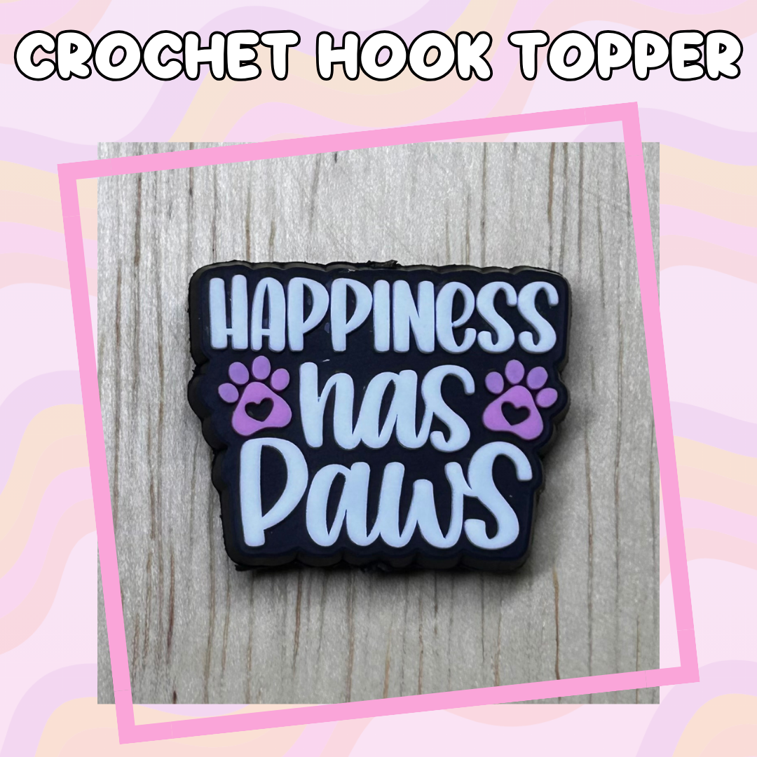 Happiness has Paws Animal Quotes Crochet Hooks