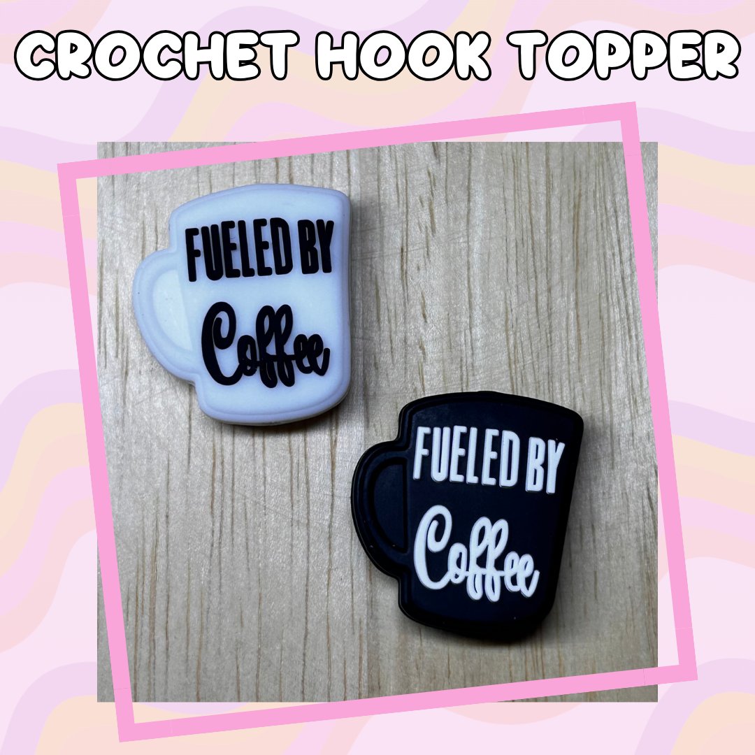 Food Fueled by Coffee Cups Crochet Hooks