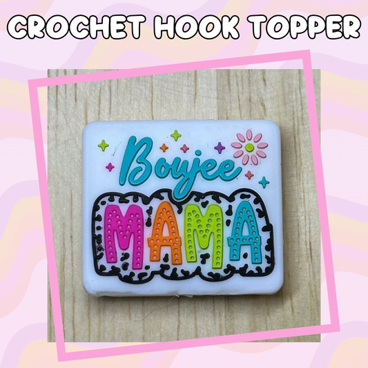 Boujee Mama Crochet Hook