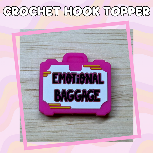 Emotional Baggage Crochet Hook