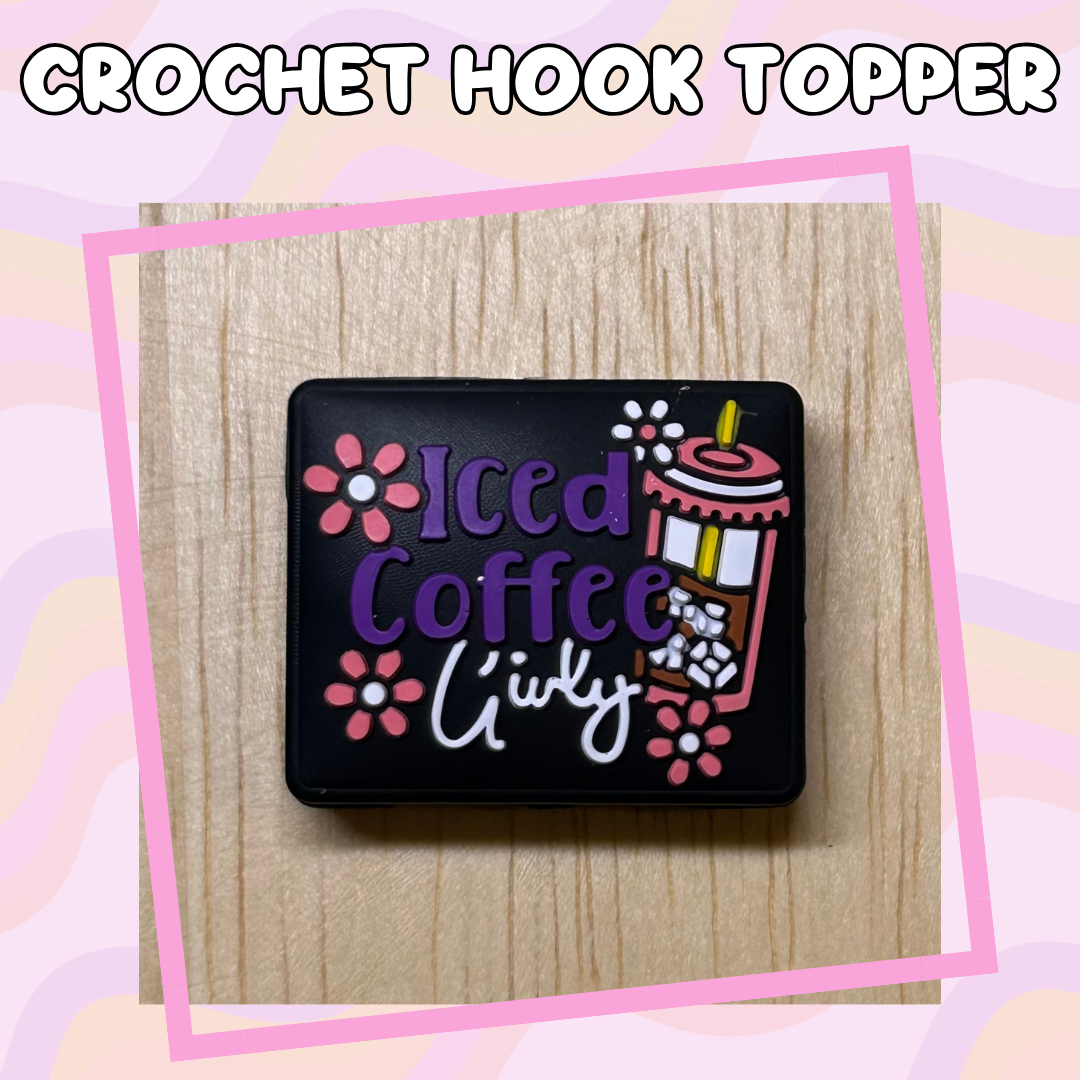 Iced Coffee Girly Crochet Hook