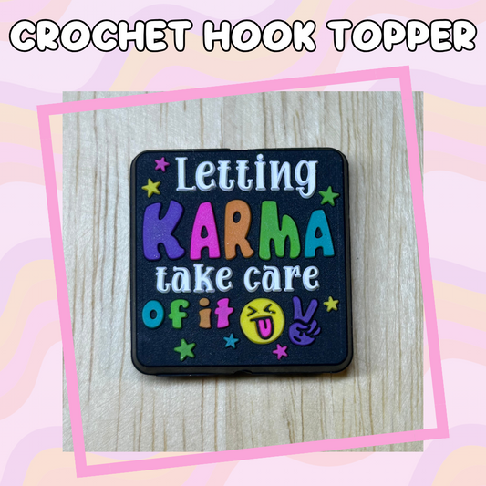 Letting Karma Crochet Hook