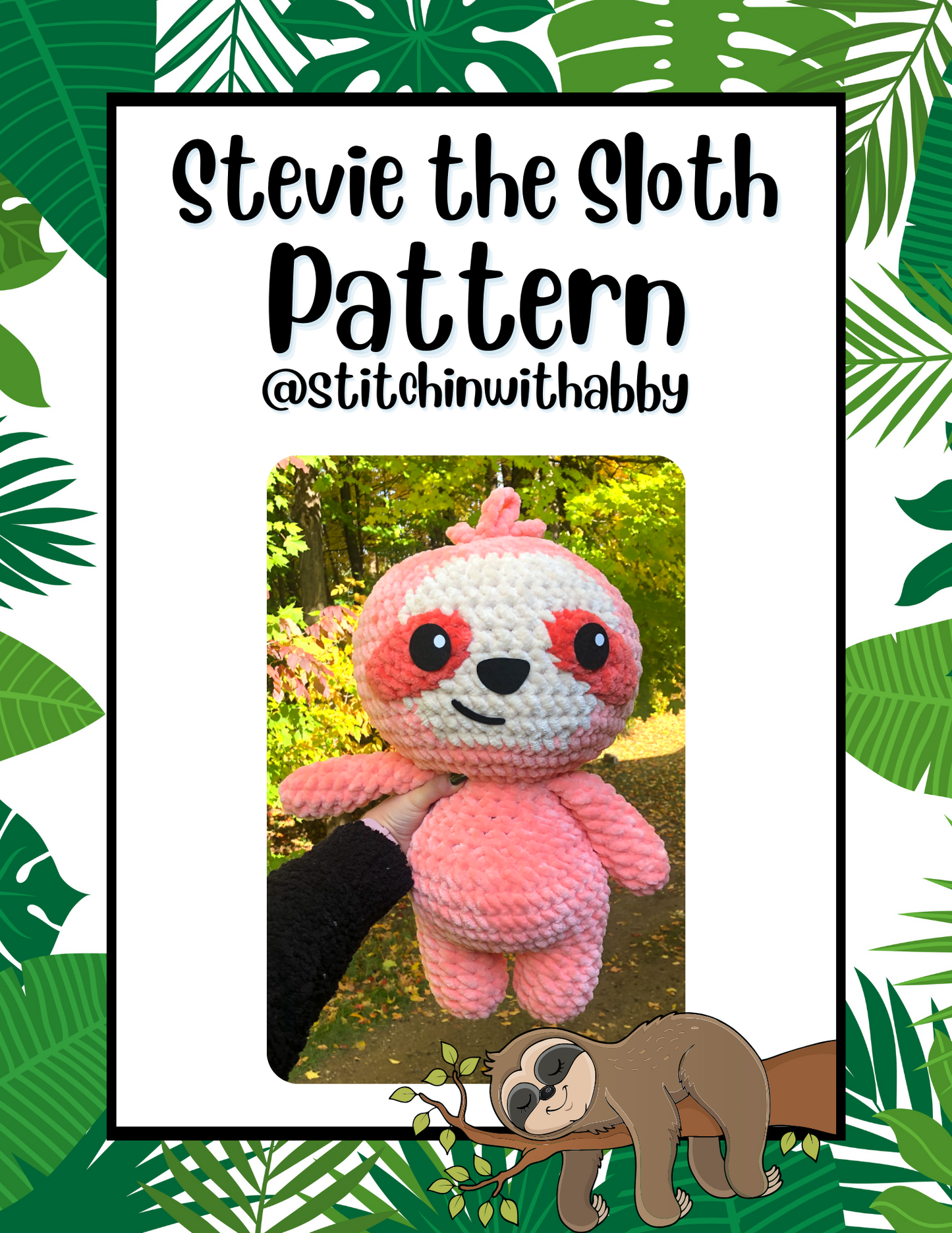 Stevie the Sloth Pattern